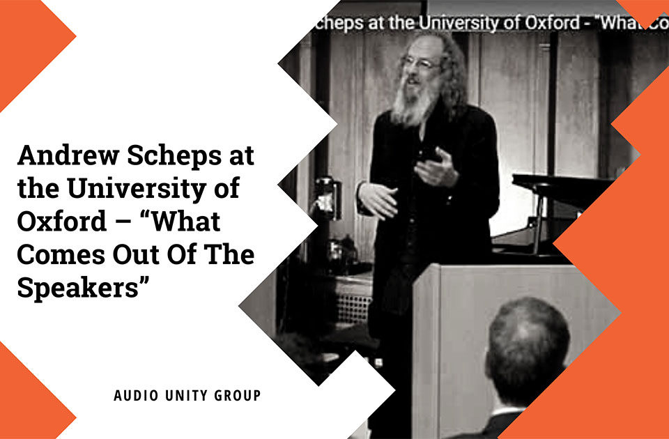 Andrew Scheps at the University of Oxford – “What Comes Out Of The Speakers