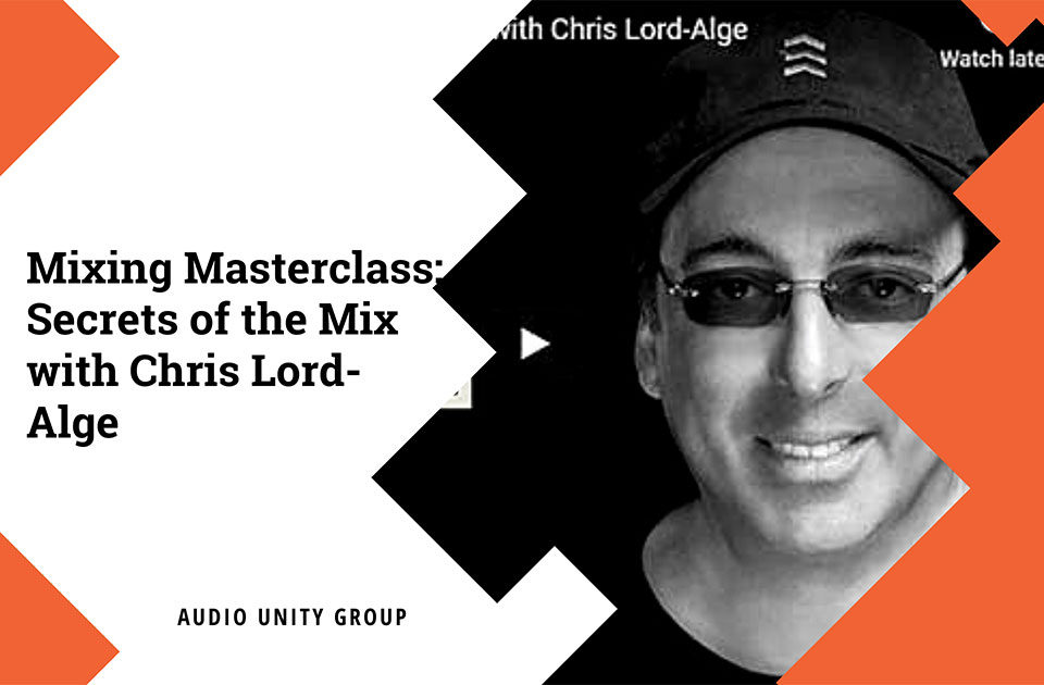 Mixing Masterclass: with Chris Lord-Alge