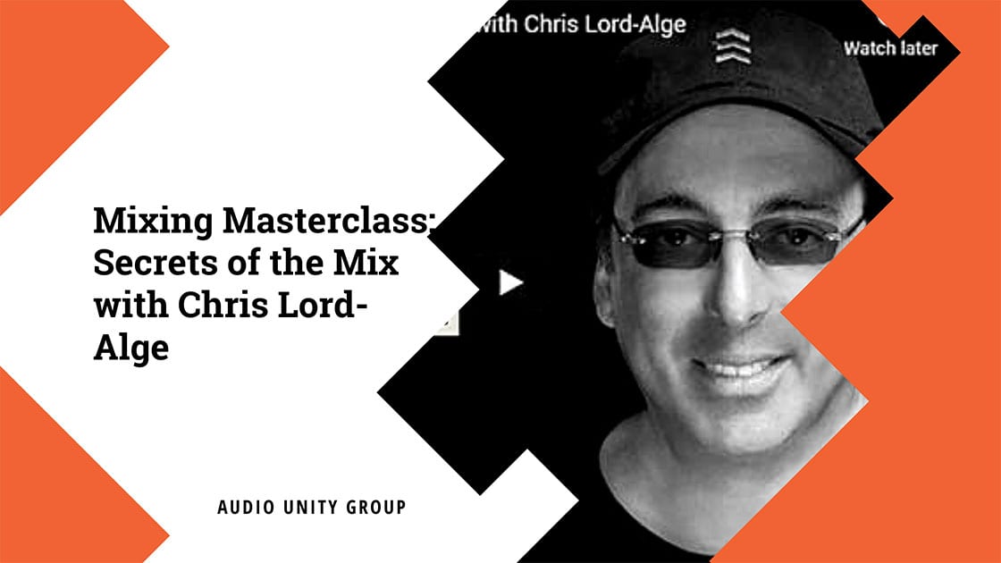 Mixing Masterclass: with Chris Lord-Alge