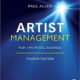 Artist Management for the Music Business