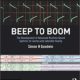 Beep to Boom