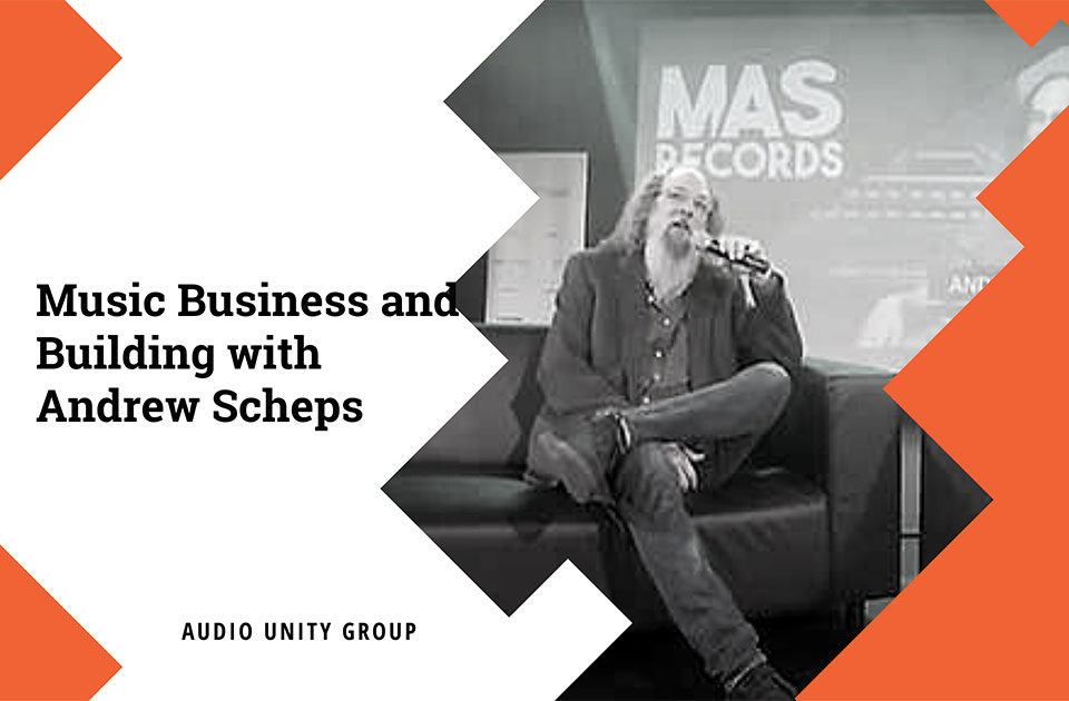 Music Business and Building with Andrew Scheps