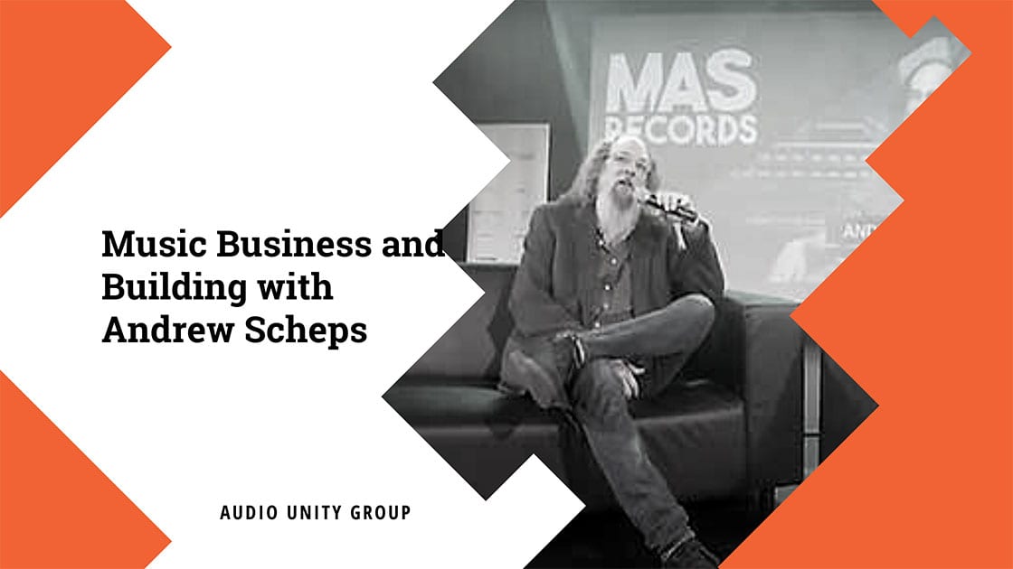 Music Business and Building with Andrew Scheps