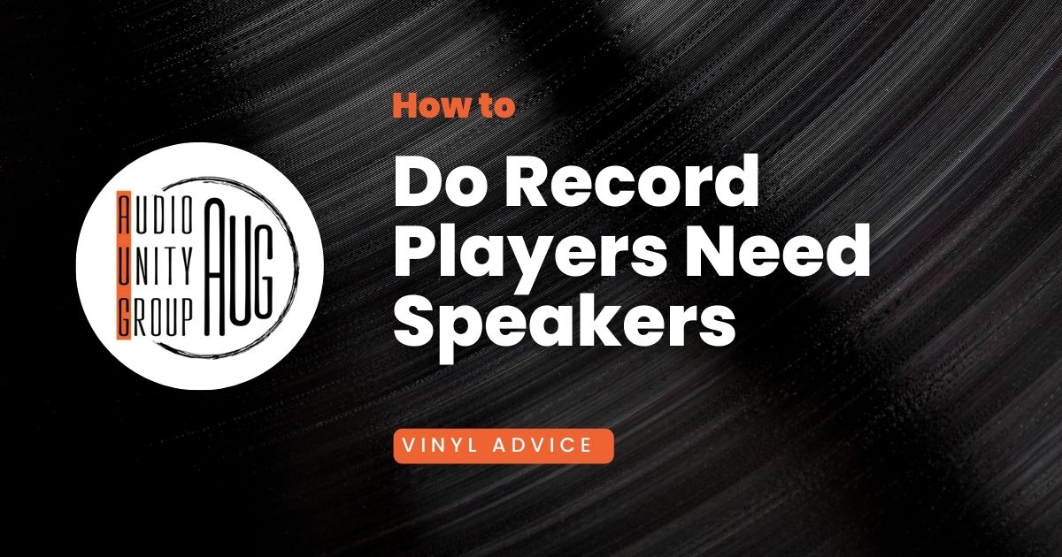 Do record players need speakers