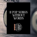 11 Pop Songs Without Words