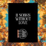 11 Songs Without Love