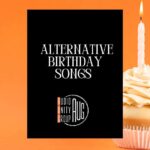 Alternative Birthday Songs