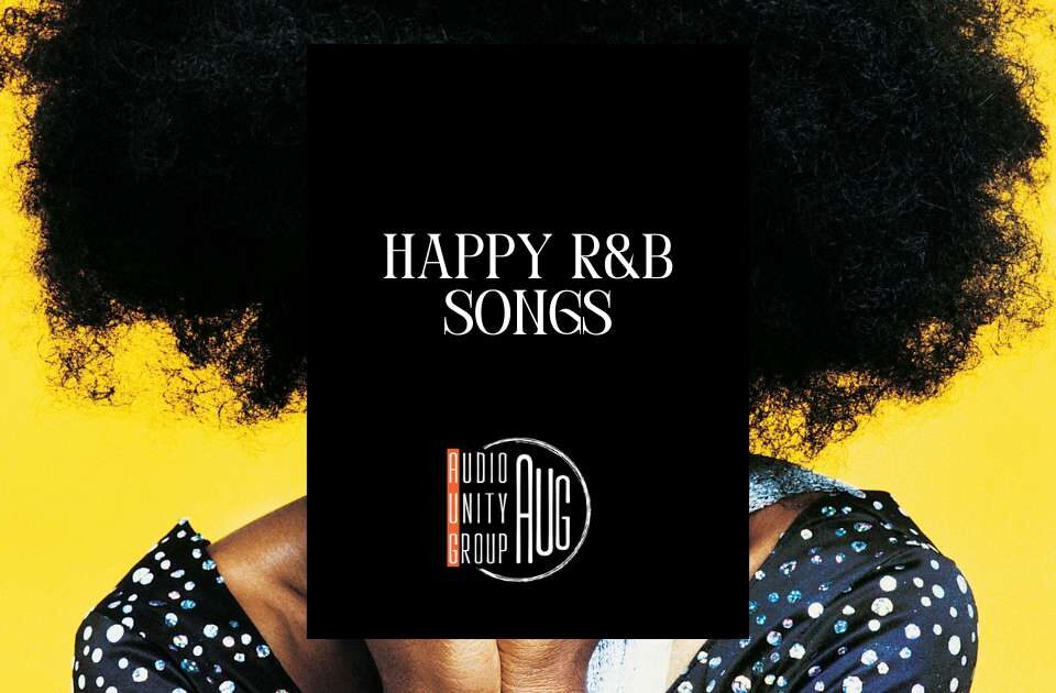 Happy R&B Songs