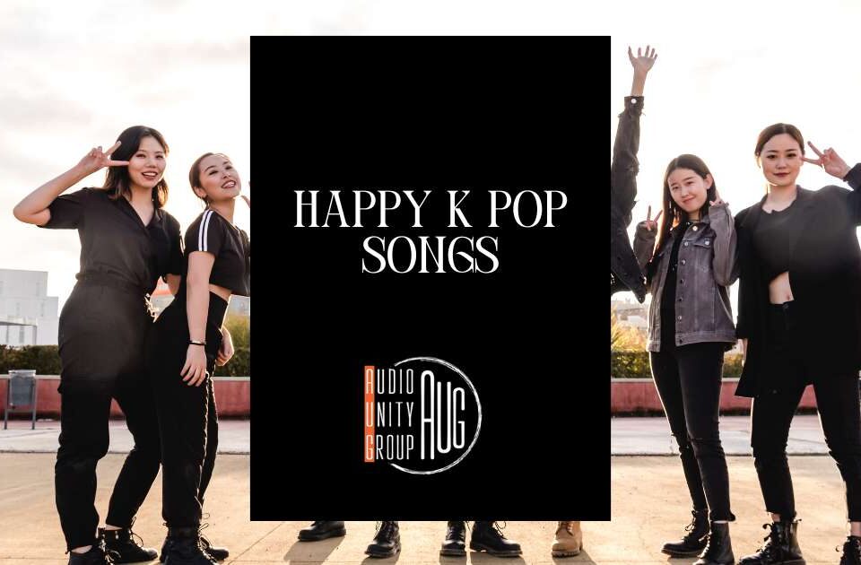 happy k pop songs