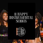 11 Happy Instrumental Songs