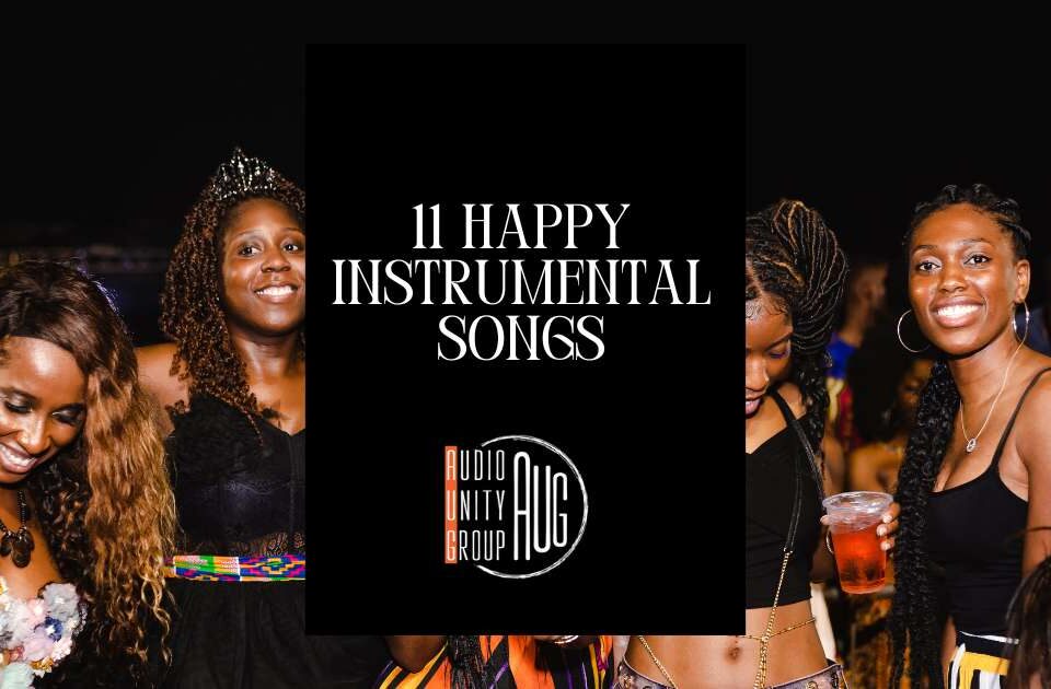 11 Happy Instrumental Songs