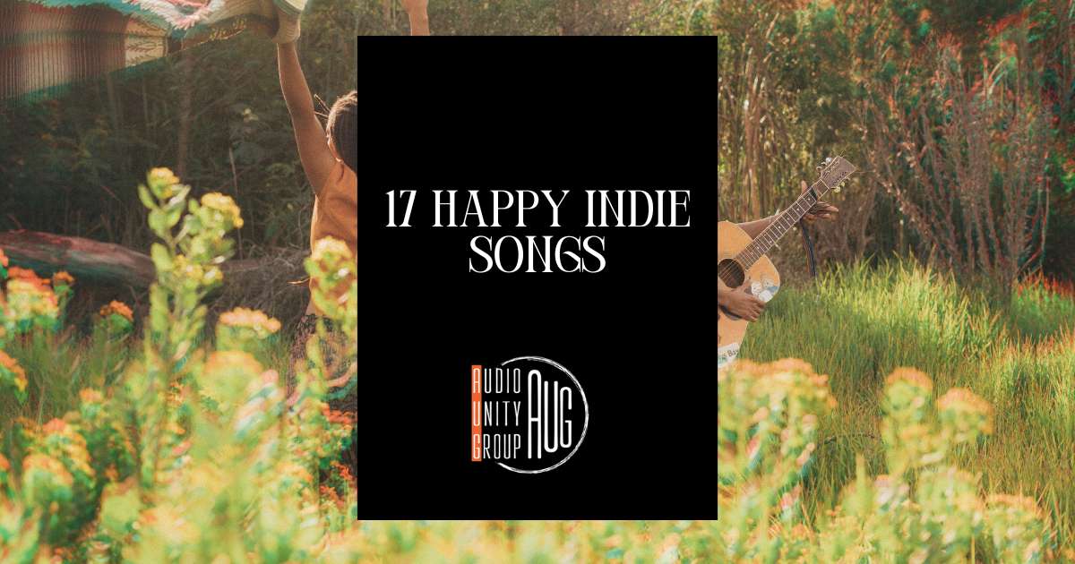 17 Happy Indie Songs